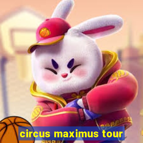 circus maximus tour